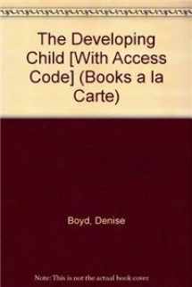 9780205256365-0205256368-The Developing Child: Books a La Carte Plus New Mydevelopmentlab