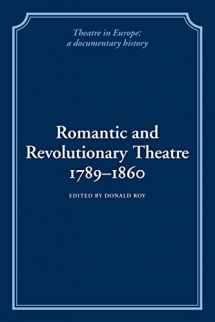 9780521100854-0521100852-Romantic and Revolutionary Theatre, 1789–1860 (Theatre in Europe: A Documentary History)