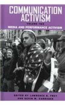 9781572736986-1572736984-Communication Activism: Media and Performance Activism