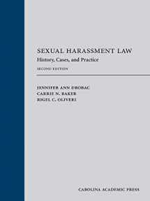 9781531009366-1531009360-Sexual Harassment Law: History, Cases, and Practice
