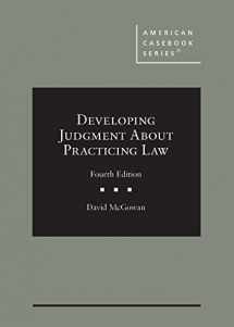 9781685615147-1685615147-Developing Judgment About Practicing Law (American Casebook Series)