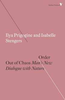 9781786631008-1786631008-Order Out of Chaos: Man's New Dialogue with Nature (Radical Thinkers)