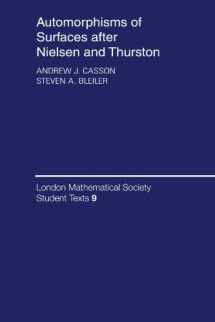 9780521349857-0521349850-Automorphisms of Surfaces after Nielsen and Thurston (London Mathematical Society Student Texts, Series Number 9)