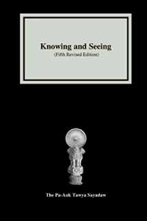 9781688820111-1688820116-Knowing and Seeing: (Fifth Revised Edition)