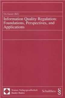 9783832907457-3832907459-Information Quality Regulation: Foundations, Perspectives, And Applications