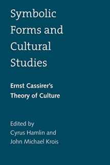 9780300209105-030020910X-Symbolic Forms and Cultural Studies: Ernst Cassirer's Theory of Culture