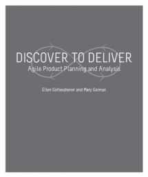 9780985787905-0985787902-Discover to Deliver: Agile Product Planning and Analysis