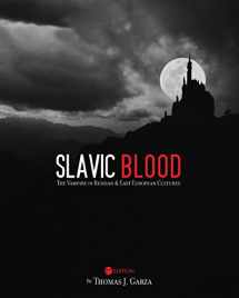 9781631891168-1631891162-Slavic Blood: The Vampire in Russian and East European Cultures
