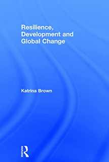 9780415663465-0415663466-Resilience, Development and Global Change