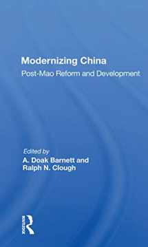 9780367156268-0367156261-Modernizing China: Post-mao Reform And Development