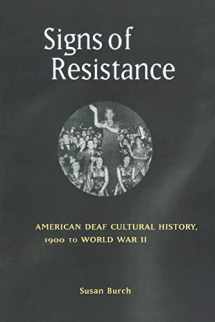 9780814798942-0814798942-Signs of Resistance: American Deaf Cultural History, 1900 to World War II (History of Disability)
