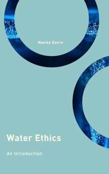 9781786609519-1786609517-Water Ethics (Philosophy, Technology and Society)