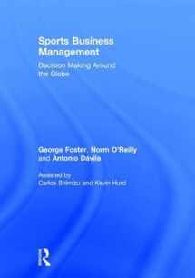 9781138919532-1138919535-Sports Business Management: Decision Making Around the Globe