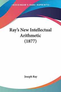 9781437055078-1437055079-Ray's New Intellectual Arithmetic (1877)