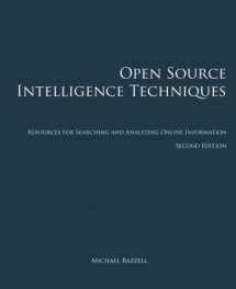9781481282208-1481282204-Open Source Intelligence Techniques: Resources for Searching and Analyzing Online Information