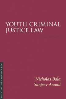 9781552213162-1552213161-Youth Criminal Justice Law, 3/E (Essentials of Canadian Law)