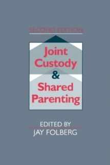 9780898624816-0898624819-Joint Custody and Shared Parenting: Second Edition