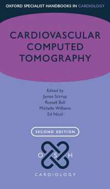 9780198809272-0198809271-Cardiovascular Computed Tomography (Oxford Specialist Handbooks in Cardiology)
