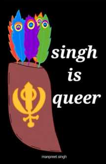 9780692105818-0692105816-Singh Is Queer
