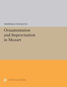9780691091303-0691091307-Ornamentation and Improvisation in Mozart (Princeton Legacy Library, 5293)