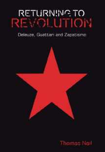 9780748655861-0748655867-Returning to Revolution: Deleuze, Guattari and Zapatismo (Plateaus - New Directions in Deleuze Studies)