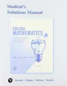 9780134676159-0134676157-Student Solutions Manual for College Mathematics for Business, Economics, Life Sciences, and Social Sciences