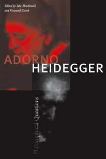 9780804756365-0804756368-Adorno and Heidegger: Philosophical Questions