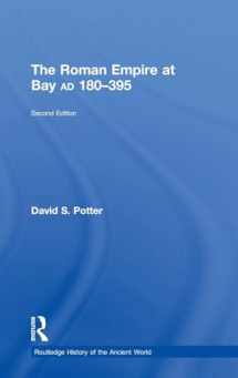 9780415840545-0415840546-The Roman Empire at Bay, AD 180-395: AD 180–395 (The Routledge History of the Ancient World)