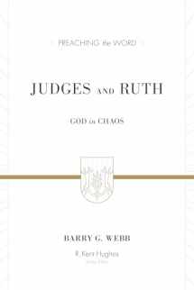 9781433506765-1433506769-Judges and Ruth: God in Chaos (Preaching the Word)