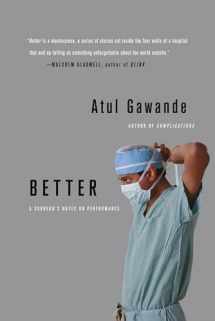9780312427658-0312427654-Better: A Surgeon's Notes on Performance