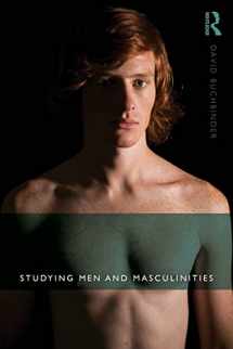 9780415578295-0415578299-Studying Men and Masculinities