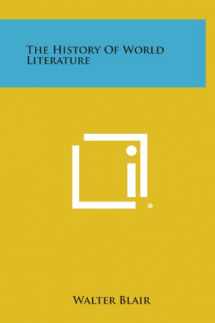 9781258936372-1258936372-The History of World Literature