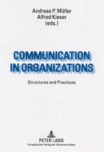 9783631505274-3631505272-Communication in Organizations: Structures and Practices