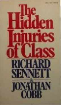 9780394719405-0394719409-The Hidden Injuries of Class
