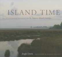 9780820342450-0820342459-Island Time: An Illustrated History of St. Simons Island, Georgia