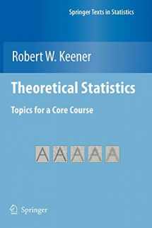 9781461426707-1461426707-Theoretical Statistics: Topics for a Core Course (Springer Texts in Statistics)