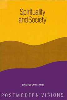 9780887068539-0887068537-Spirituality and Society: Postmodern Visions (Suny Series in Constructive Postmodern Thought)