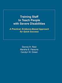 9781597381109-1597381101-Training Staff to Teach People with Severe Disabilities