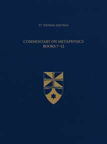 9781623400514-1623400511-Commentary on Metaphysics Books 7-12 (Latin-English Opera Omnia)