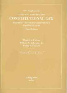 9780314162106-0314162100-Constitutional Law: Themes for the Constitution's Third Century, 2005 Supplement