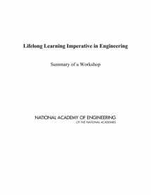 9780309151184-030915118X-Lifelong Learning Imperative in Engineering: Summary of a Workshop
