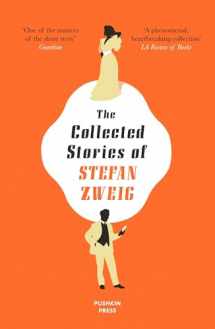 9781782276319-1782276319-The Collected Stories of Stefan Zweig