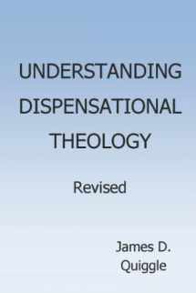 9781704726533-1704726530-Understanding Dispensational Theology