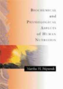 9780721644523-072164452X-Biochemical and Physiological Aspects of Human Nutrition