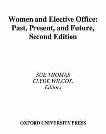 9780195180824-0195180828-Women and Elective Office: Past, Present, and Future