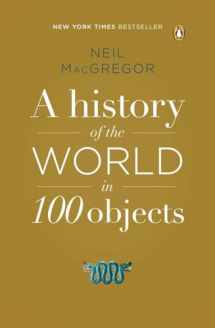 9780143124153-0143124153-A History of the World in 100 Objects