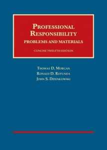 9781609303242-1609303245-Professional Responsibility, Concise 12th (University Casebook Series)