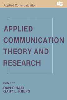 9780805809152-0805809155-Applied Communication Theory and Research (Routledge Communication Series)