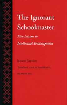 9780804719698-0804719691-The Ignorant Schoolmaster: Five Lessons in Intellectual Emancipation