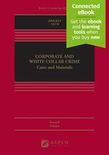 9781543819762-1543819761-Corporate and White Collar Crime: Cases and Materials [Connected eBook] (Aspen Casebook)